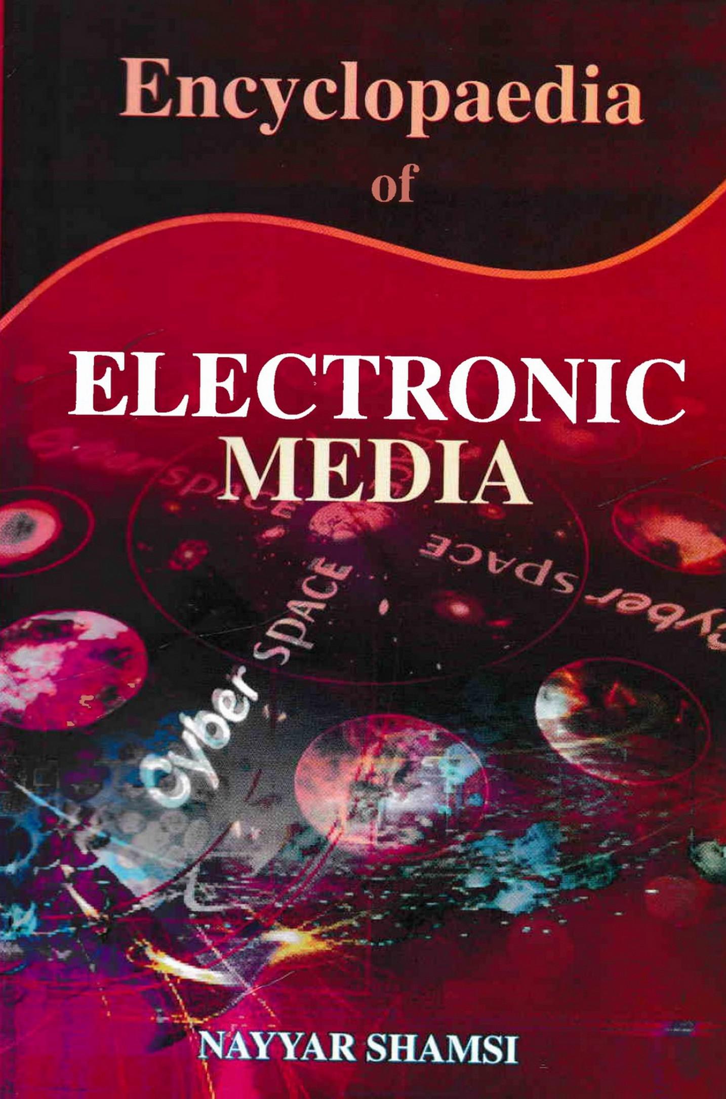 Cover image for Encyclopaedia of Electronic Media