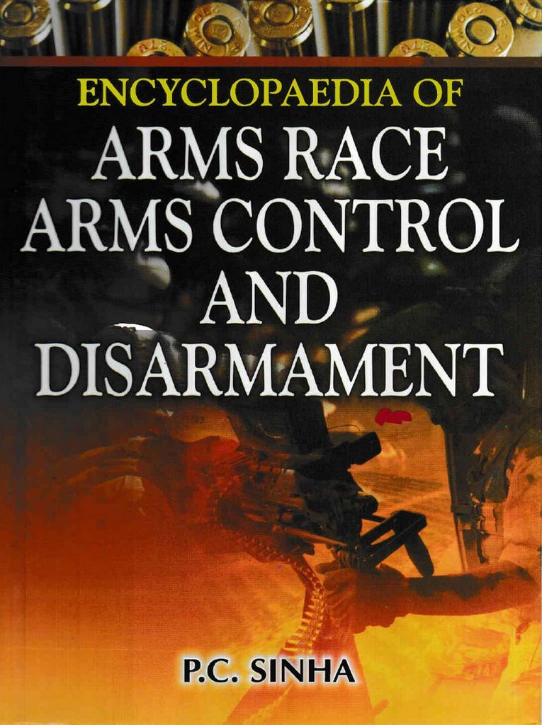 Cover image for Encyclopaedia of Arms Race, Arms Control and Disarmament