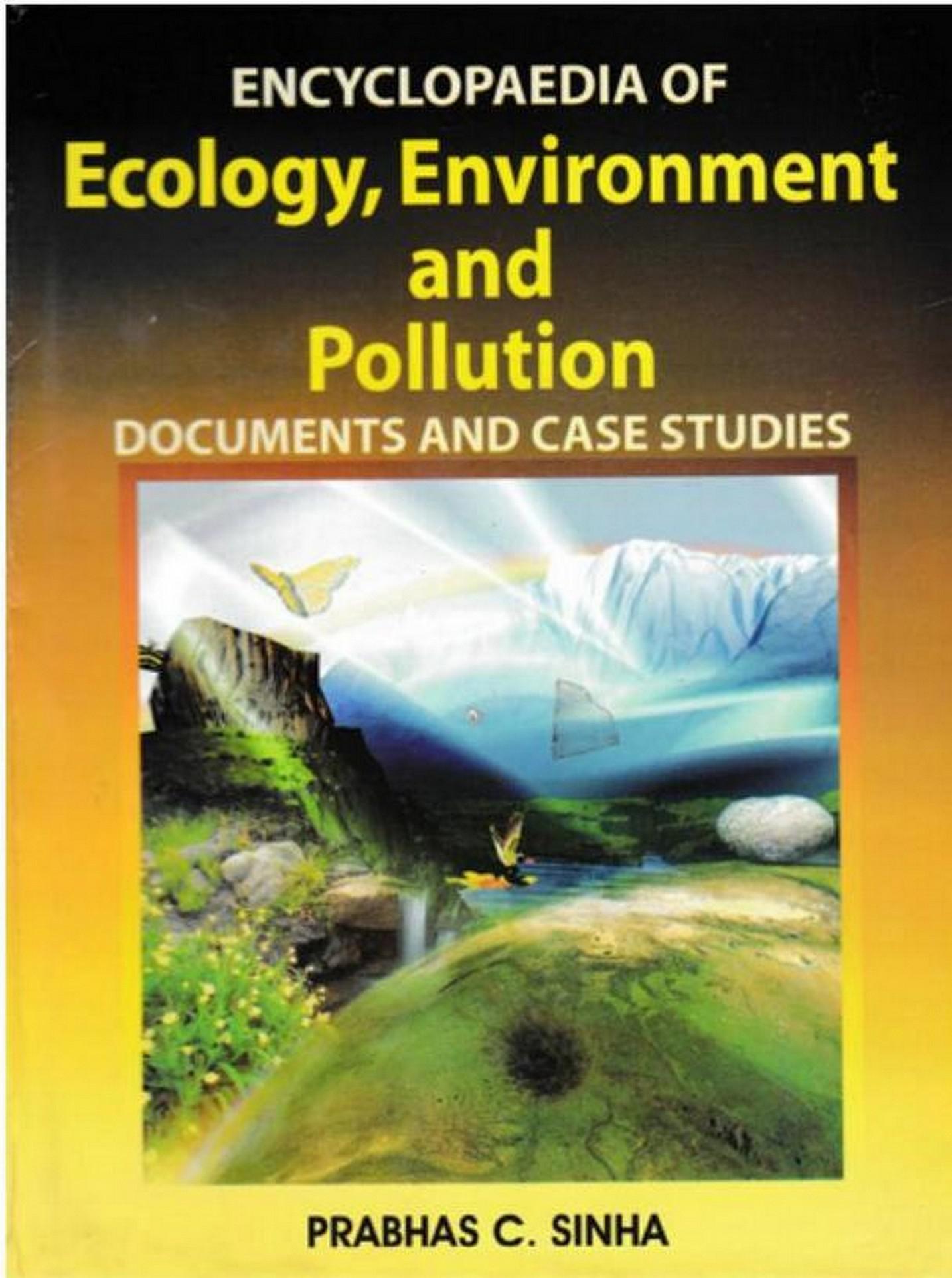 Cover image for Encyclopaedia of Ecology, Environment and Pollution (Documents and Case Studies)