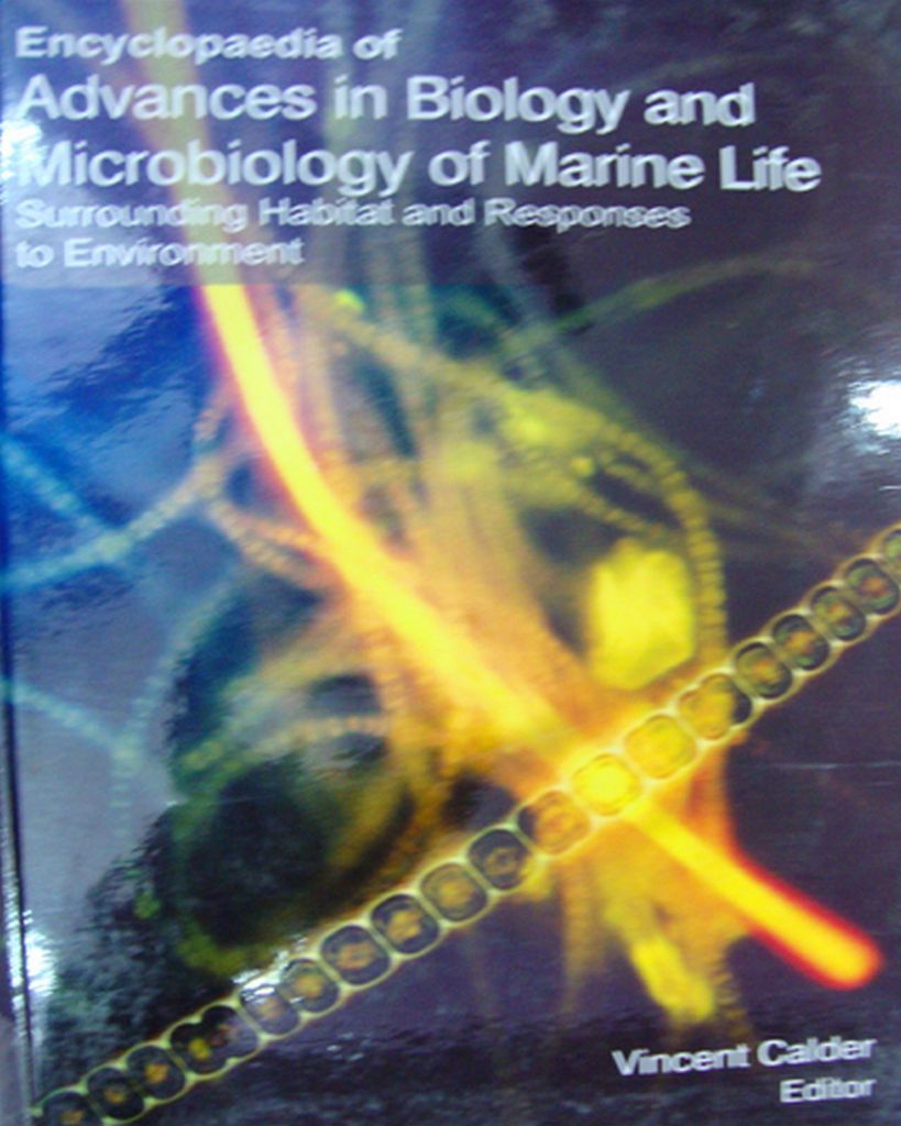 Cover image for Encyclopaedia Of Advances In Biology And Microbiology Of Marine Life : Surrounding Habitat And Responses To Environment: Recent Discoveries Of Marine World
