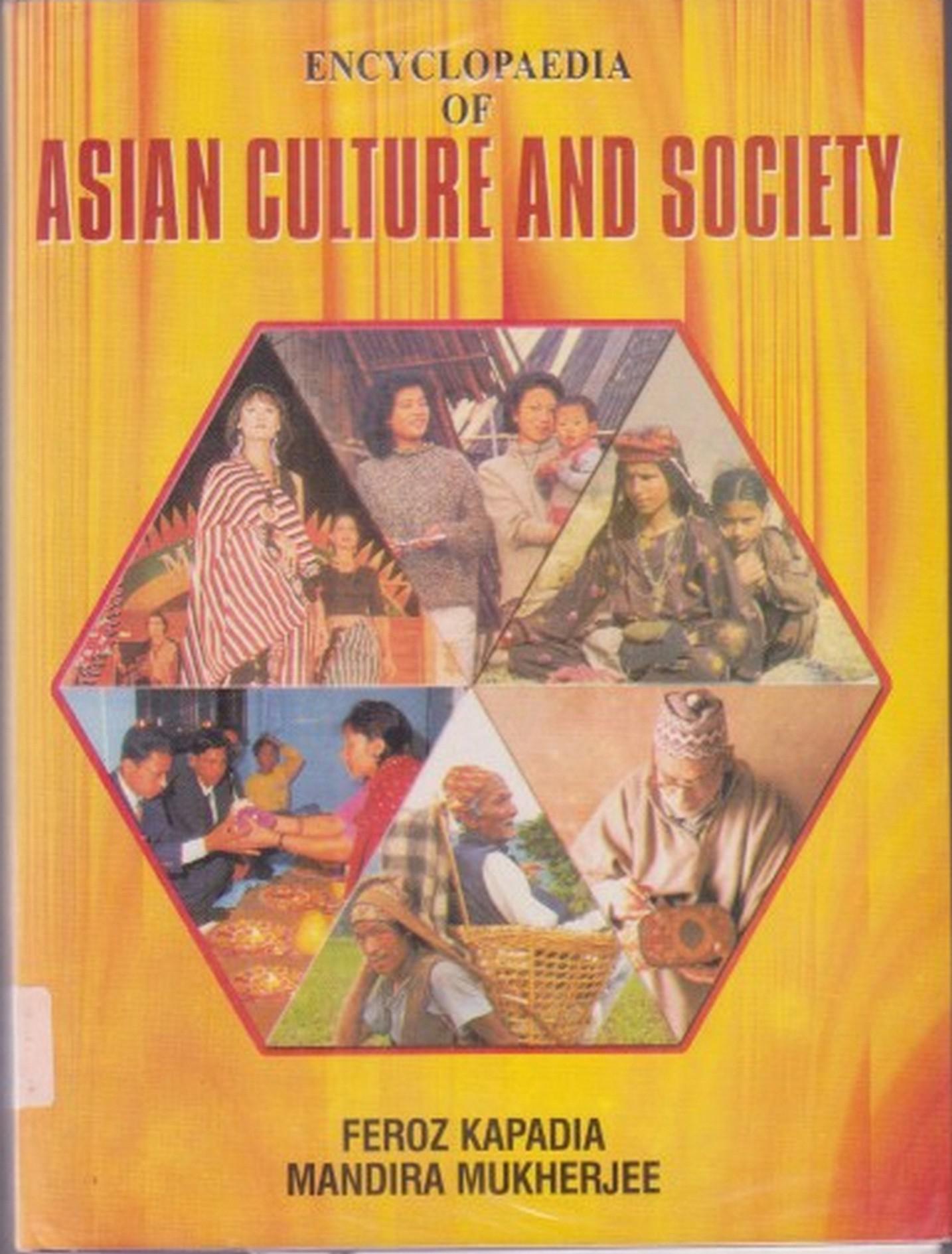 Cover image for Encyclopaedia Of Asian Culture And Society, South Asia Afghanistan, Pakistan Bangladesh, Nepal, Bhutan