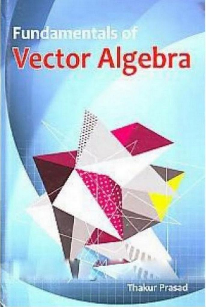 Cover image for Fundamentals Of Vector Algebra