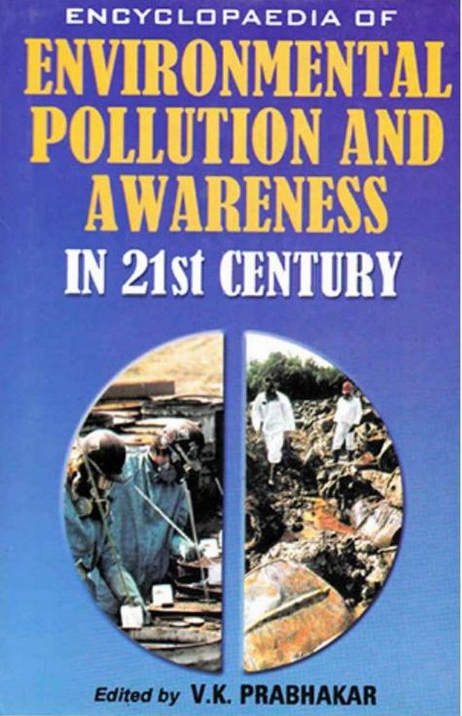 Cover image for Encyclopaedia of Environmental Pollution and Awareness in 21st Century (Wildlife and Applicable Laws)