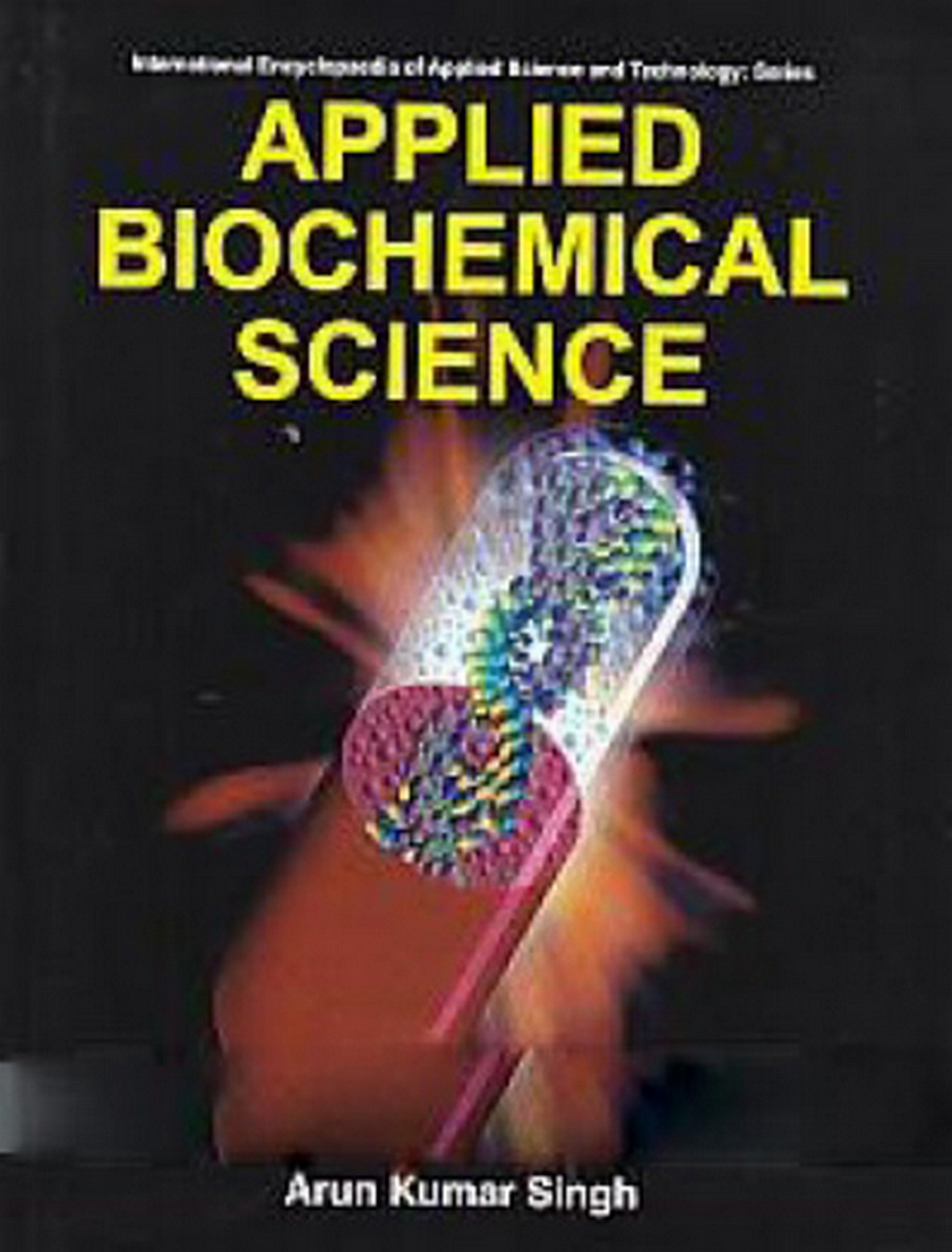 Cover image for Applied Biochemical Science (International Encyclopaedia of Applied Science and Technology: Series)