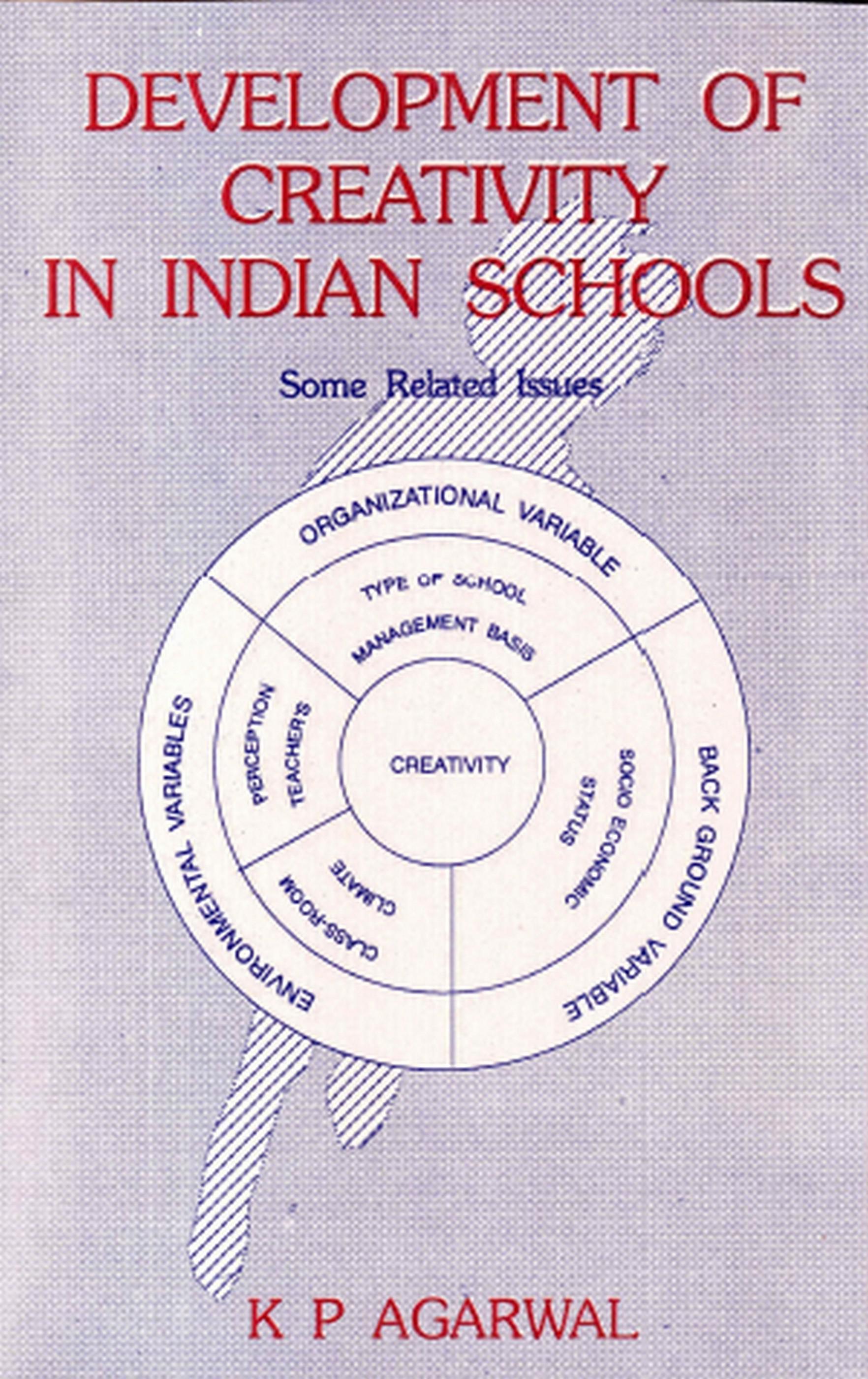 Cover image for Development of Creativity in Indian Schools: Some Related Issues
