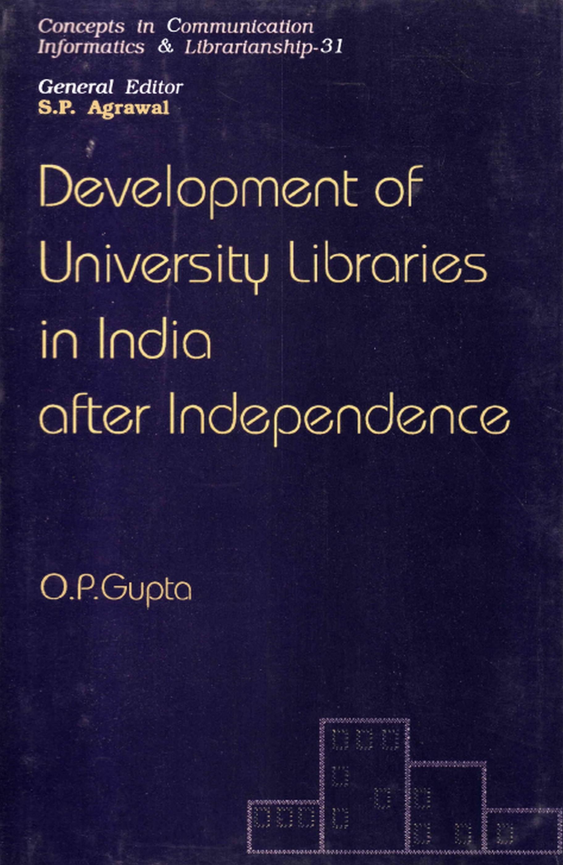 Cover image for Development Of University Libraries In India  After Independence
