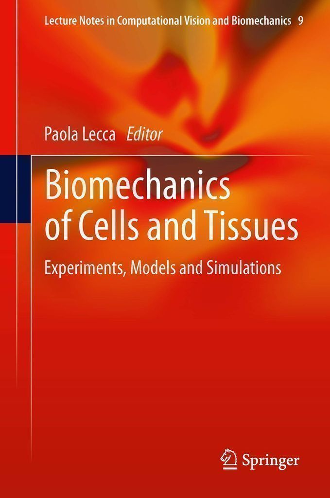 Cover image for Biomechanics of Cells and Tissues