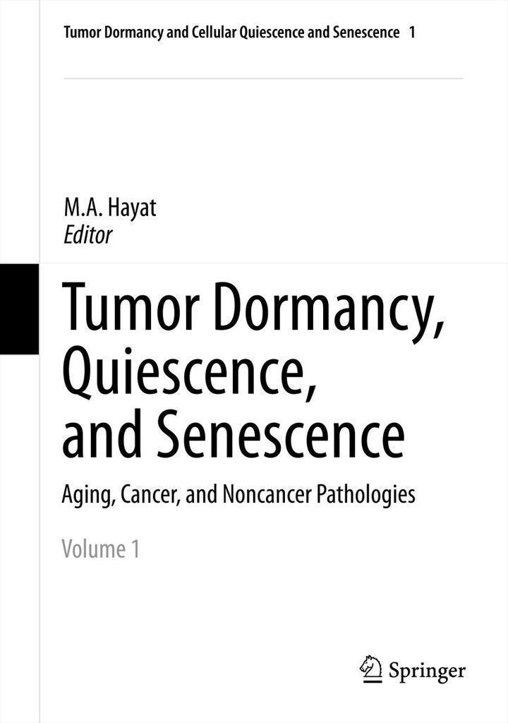 Cover image for Tumor Dormancy, Quiescence, and Senescence, Volume 1