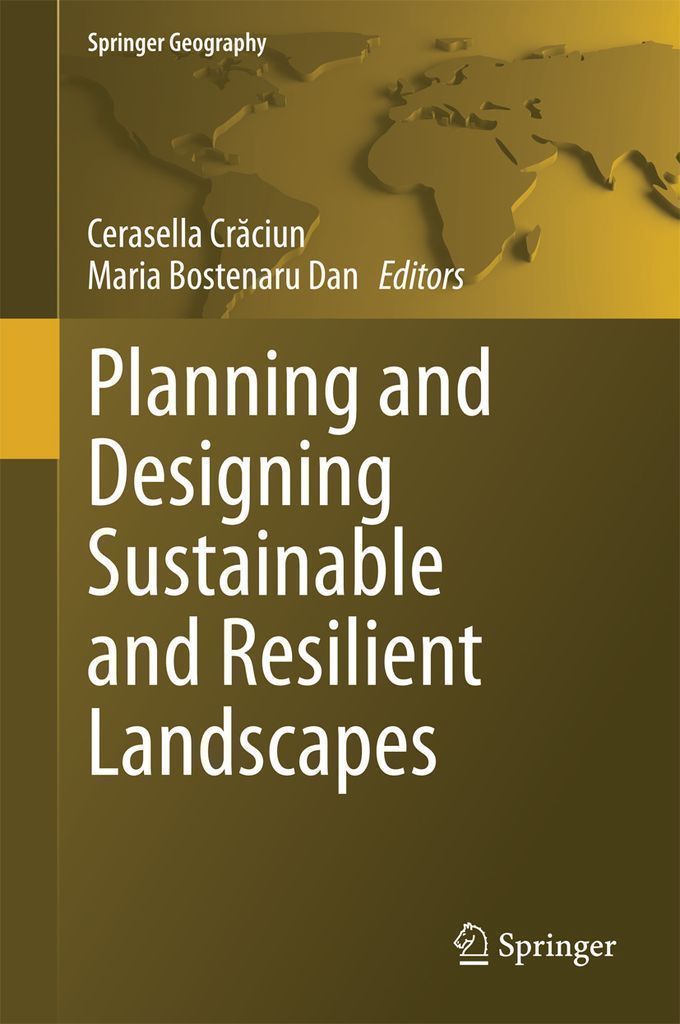 Cover image for Planning and Designing Sustainable and Resilient Landscapes
