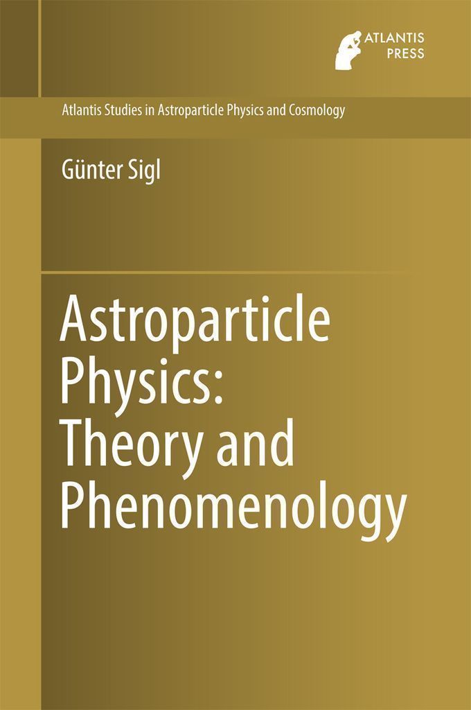 Cover image for Astroparticle Physics: Theory and Phenomenology