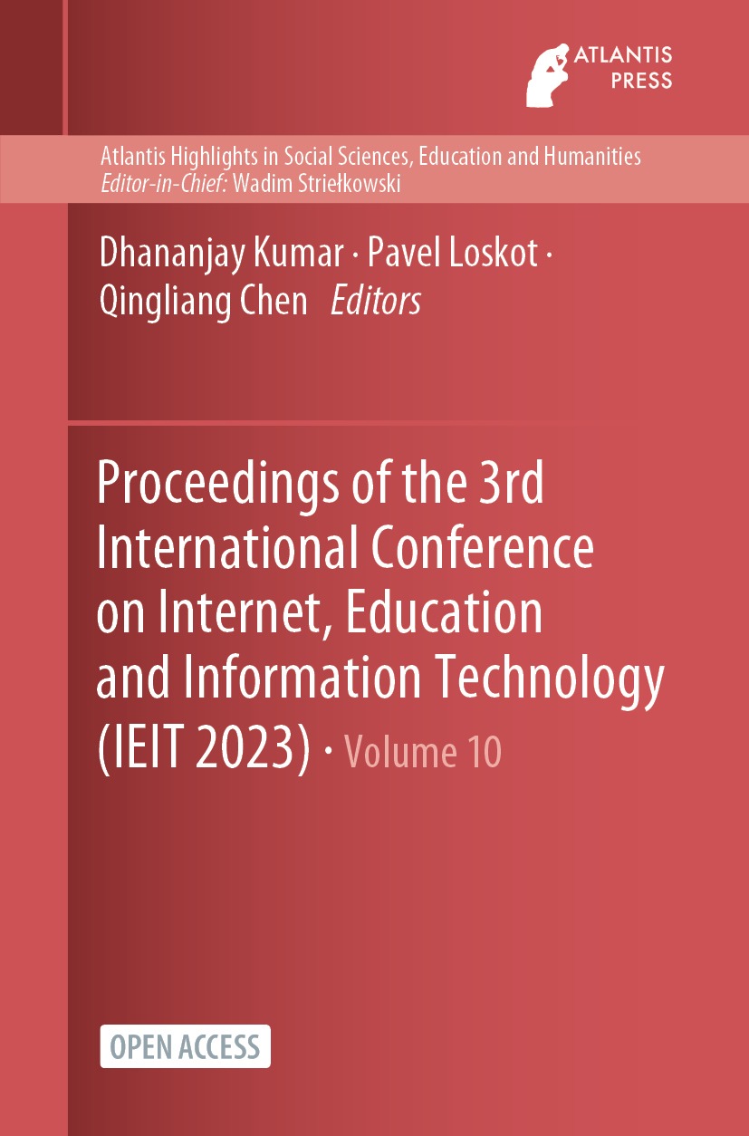 Cover image for Proceedings of the 3rd International Conference on Internet, Education and Information Technology (IEIT 2023)