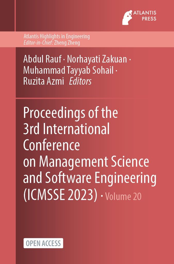 Cover image for Proceedings of the 3rd International Conference on Management Science and Software Engineering (ICMSSE 2023)