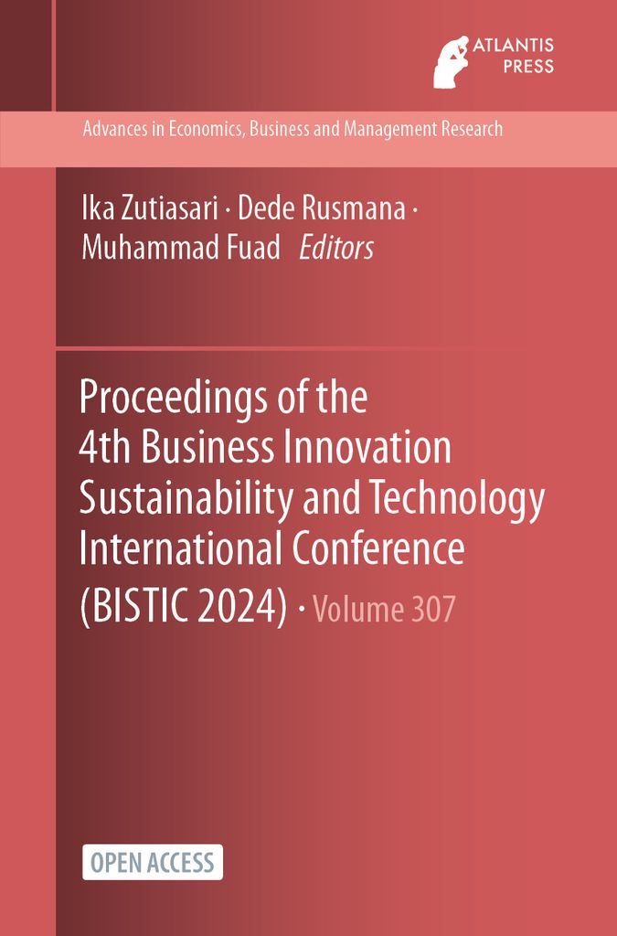 Cover image for Proceedings of the 4th Business Innovation Sustainability and Technology International Conference (BISTIC 2024)