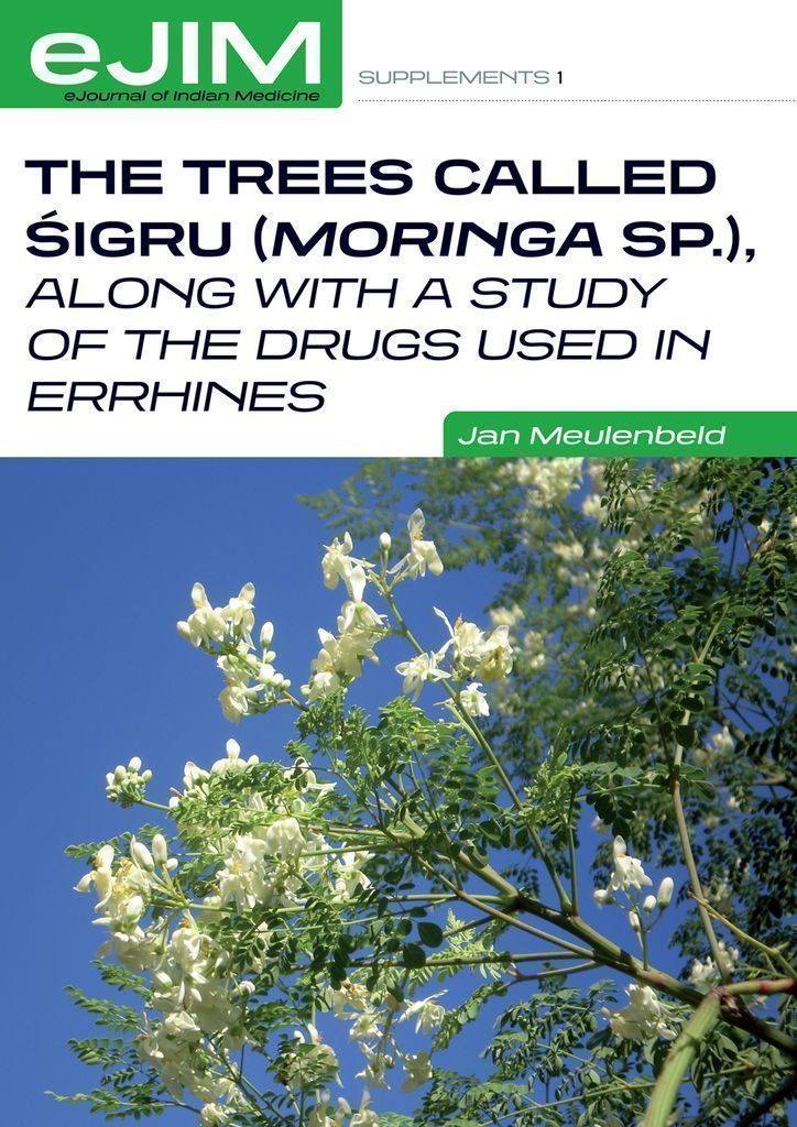 Cover image for The Trees Called Sigru (Moringa sp.), along with a study of the drugs used in errhines
