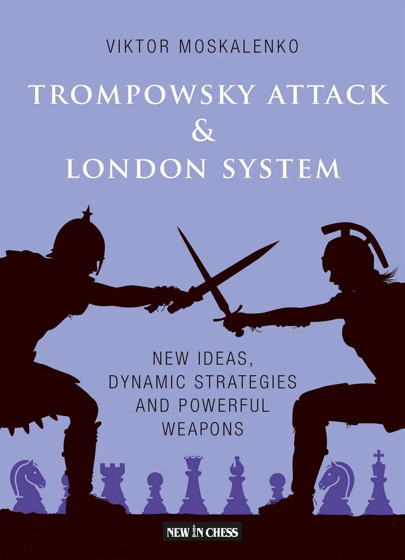Cover image for The Trompowsky Attack & London System