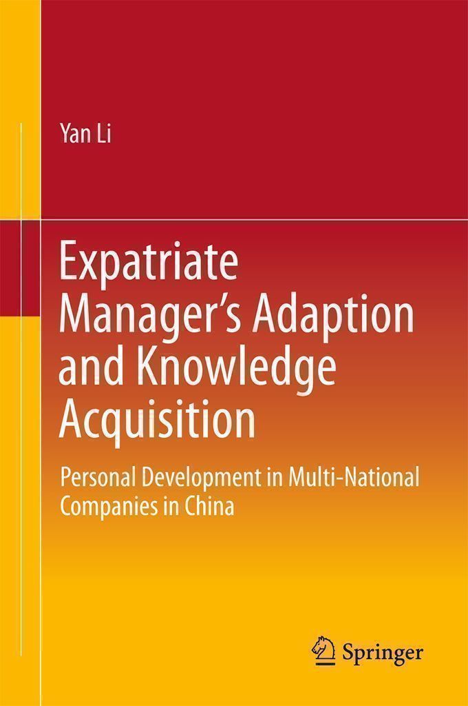 Cover image for Expatriate Managers Adaption and Knowledge Acquisition
