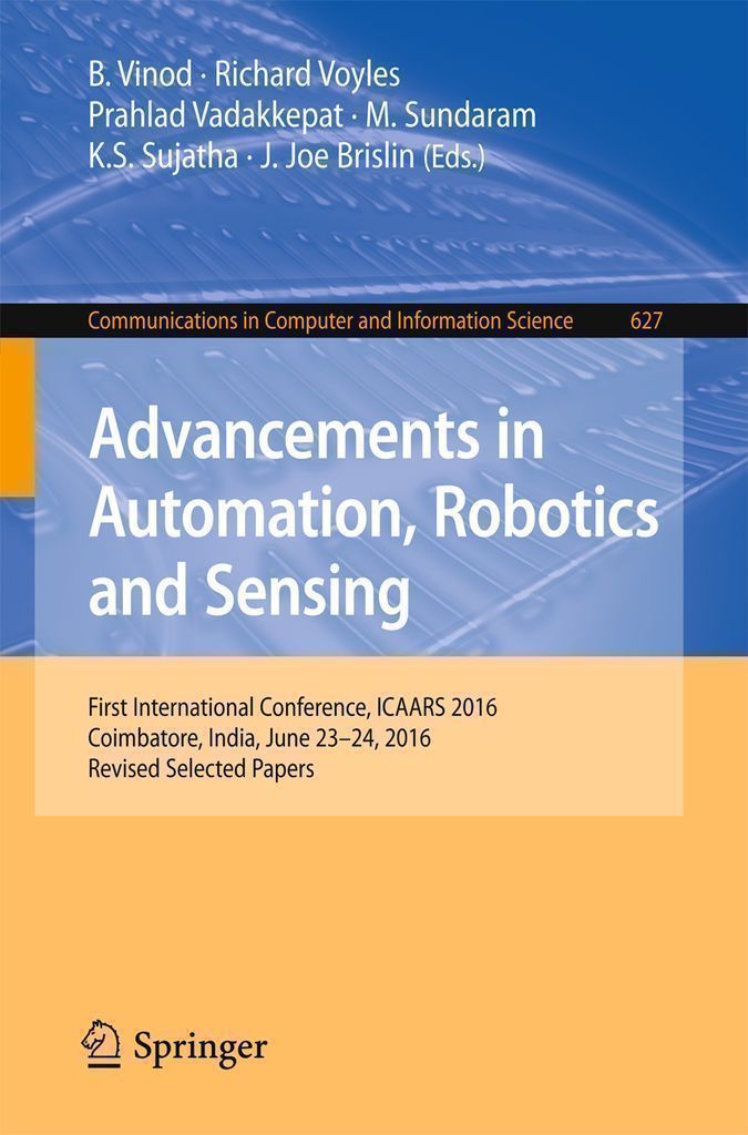 Cover image for Advancements in Automation, Robotics and Sensing