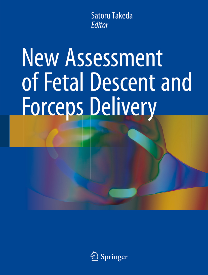 Cover image for New Assessment of Fetal Descent and Forceps Delivery