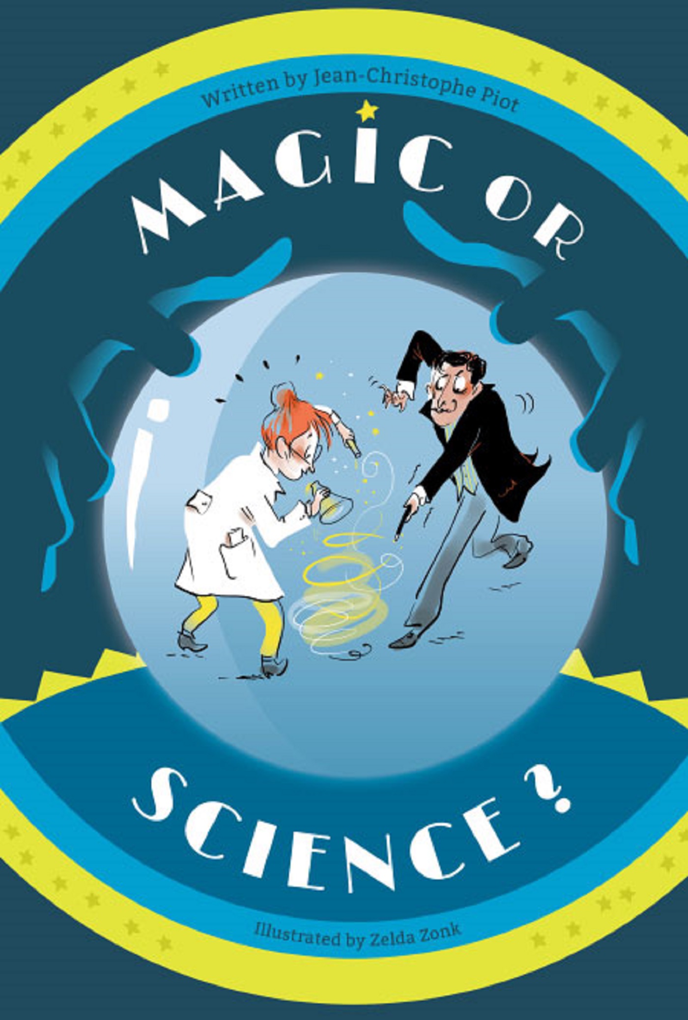 Cover image for MAGIC OR SCIENCE?