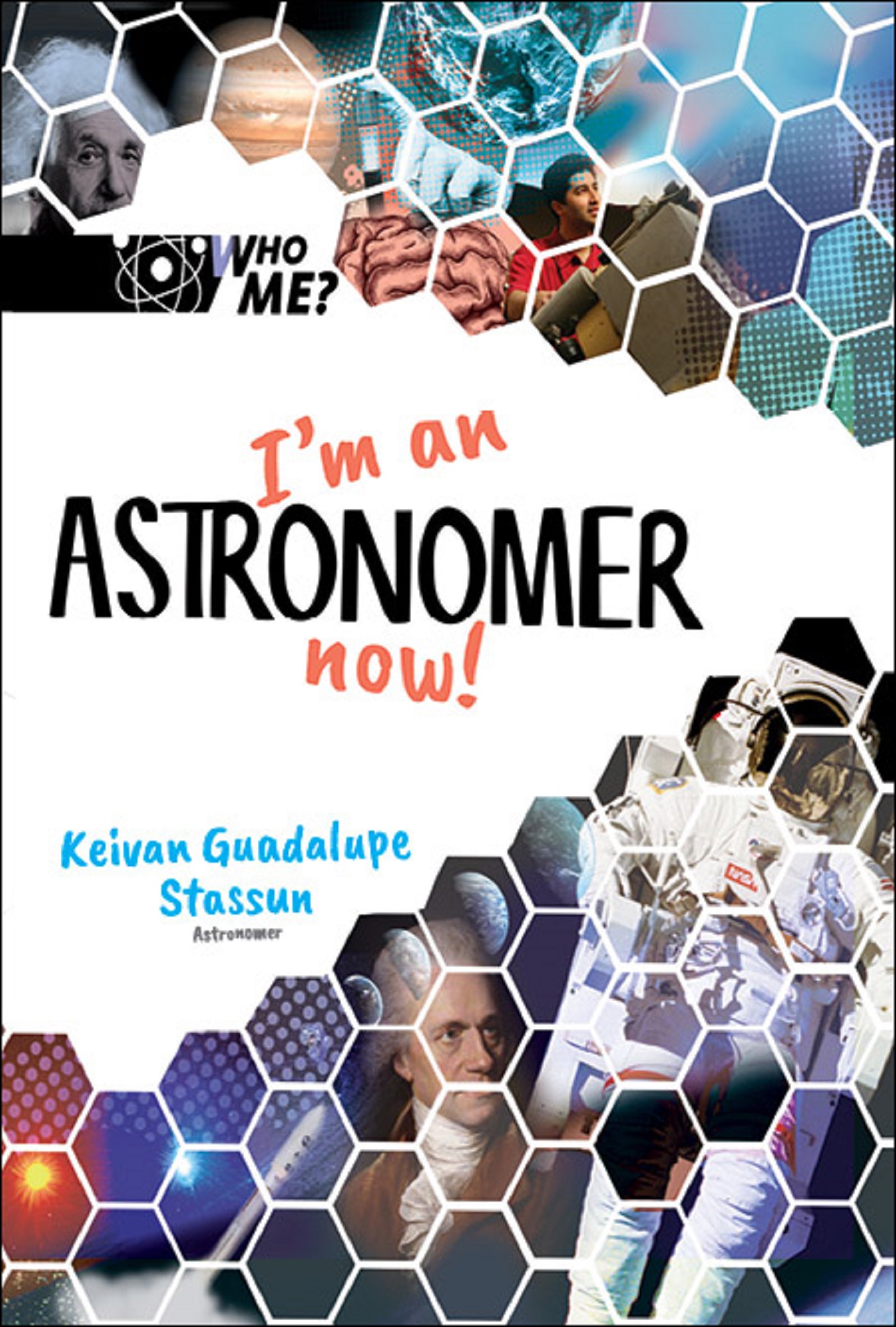 Cover image for I'M AN ASTRONOMER NOW!