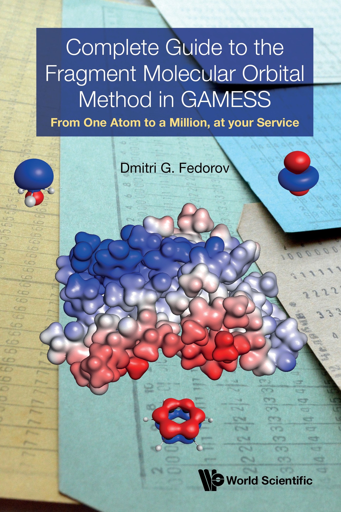 Cover image for COMPLETE GUIDE TO FRAGMENT MOLECULAR ORBITAL METHOD GAMESS