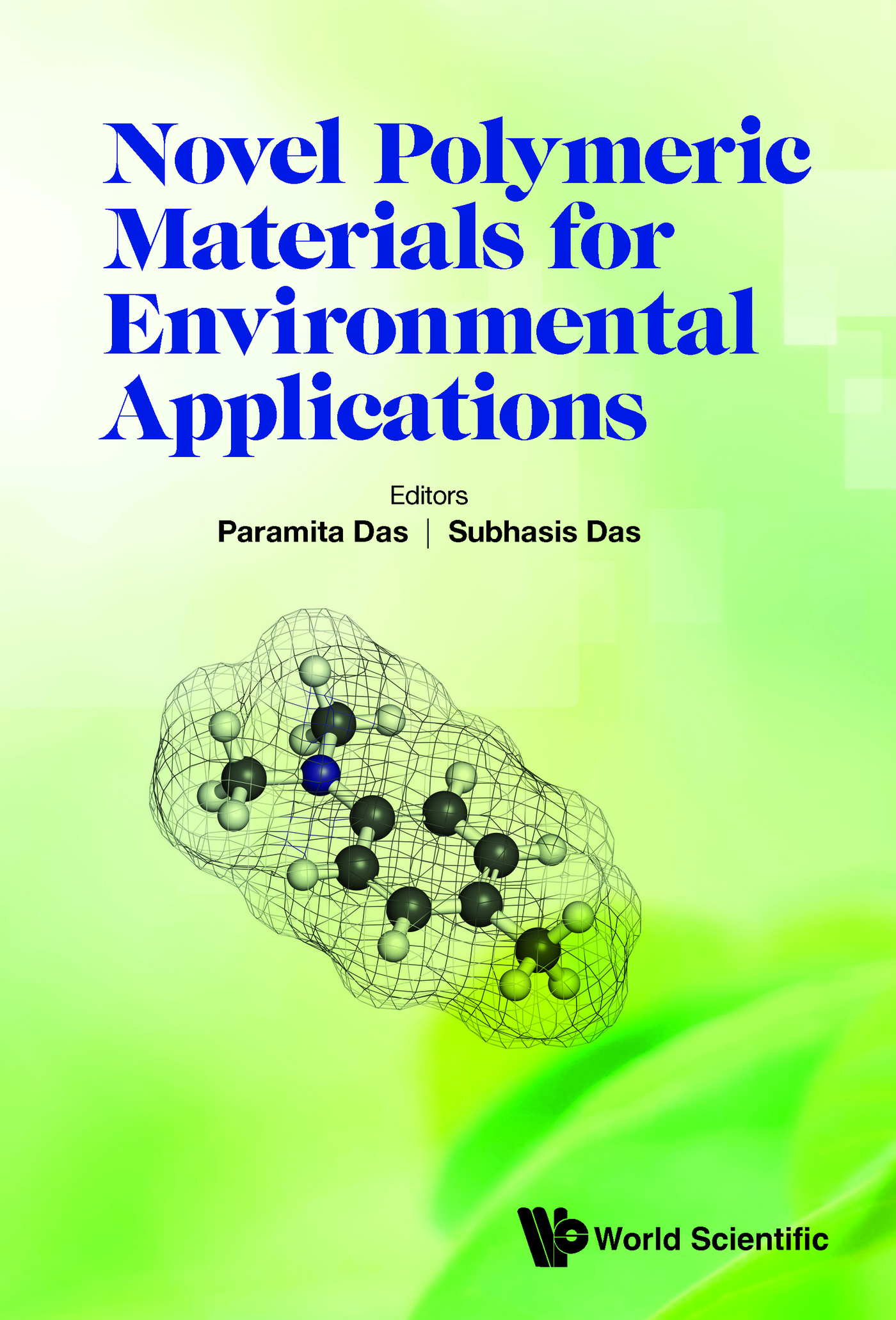 Cover image for NOVEL POLYMERIC MATERIALS FOR ENVIRONMENTAL APPLICATIONS