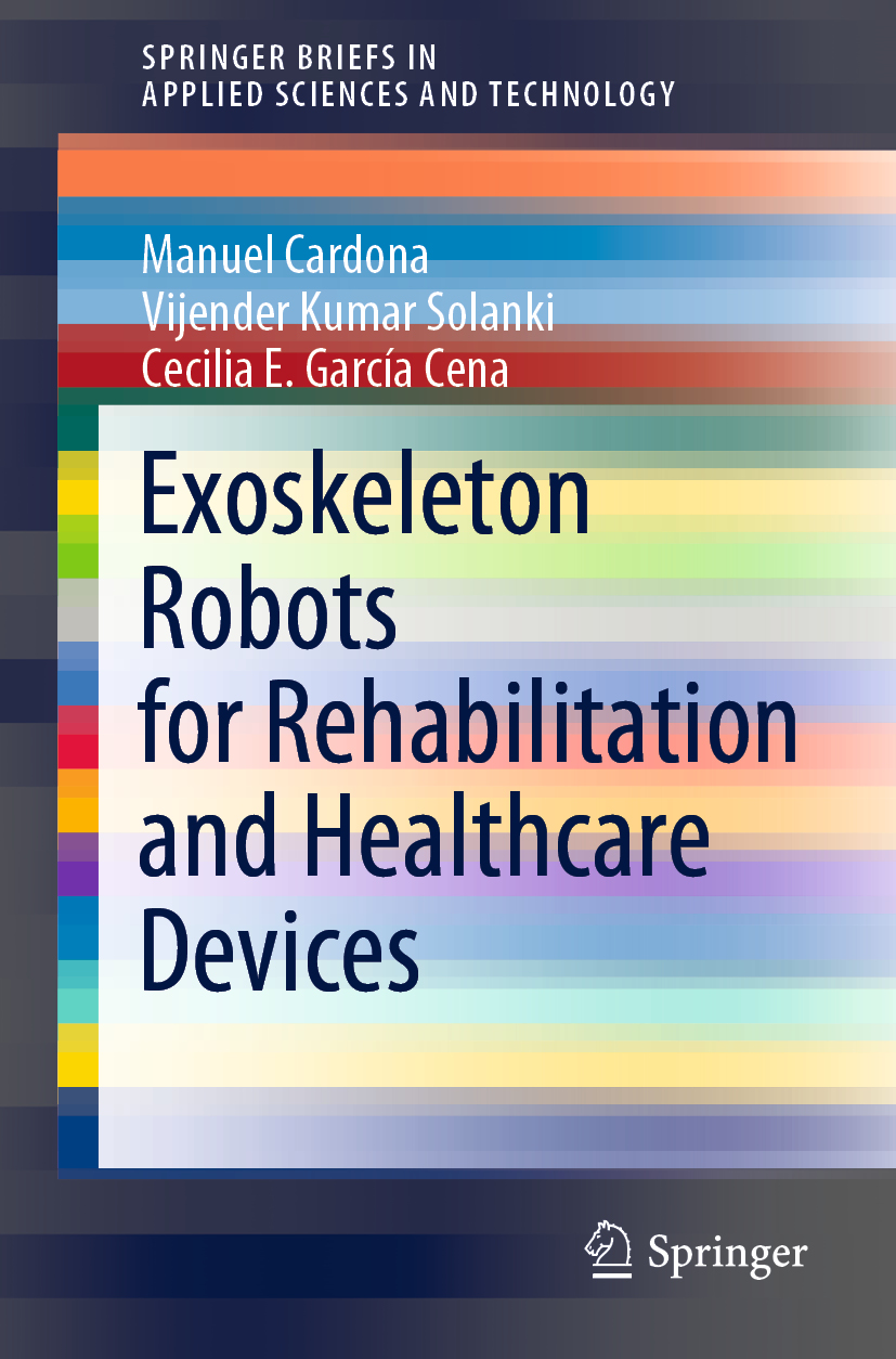 Cover image for Exoskeleton Robots for Rehabilitation and Healthcare Devices