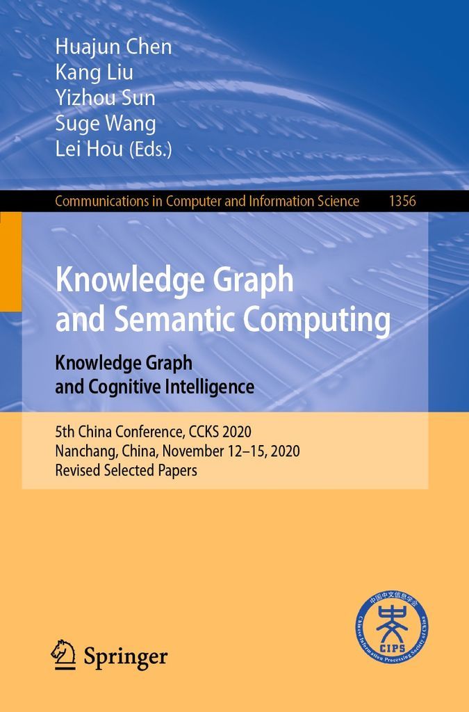 Cover image for Knowledge Graph and Semantic Computing: Knowledge Graph and Cognitive Intelligence
