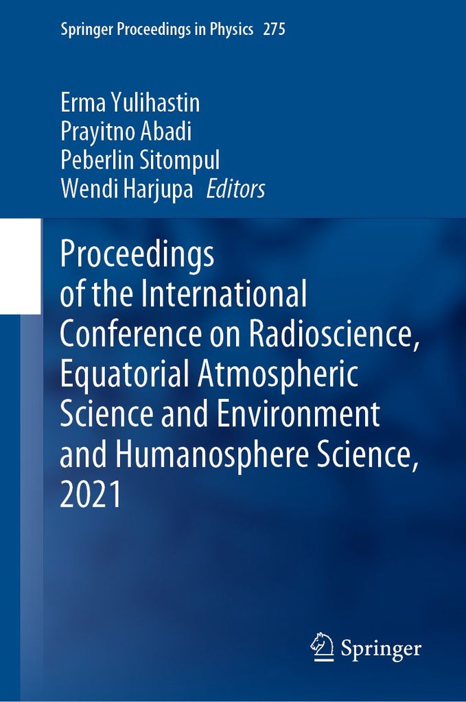 Cover image for Proceedings of the International Conference on Radioscience, Equatorial Atmospheric Science and Environment and Humanosphere Science, 2021