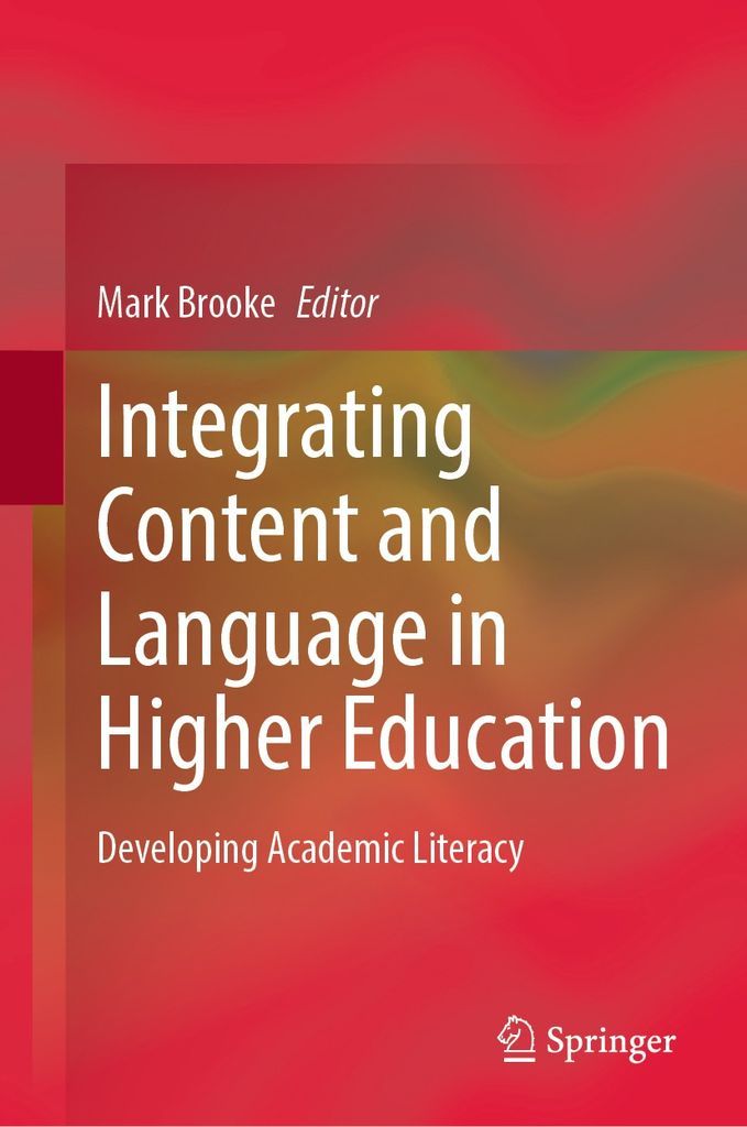 Cover image for Integrating Content and Language in Higher Education