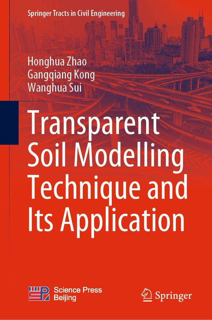 Cover image for Transparent Soil Modelling Technique and Its Application