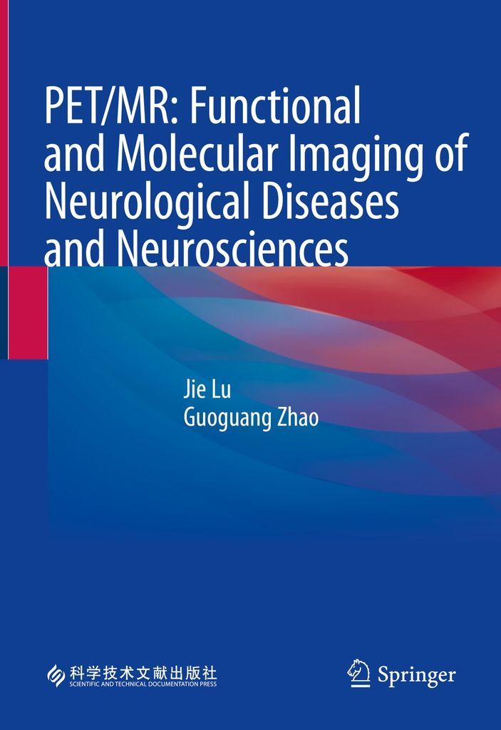 Cover image for PET/MR: Functional and Molecular Imaging of Neurological Diseases and Neurosciences