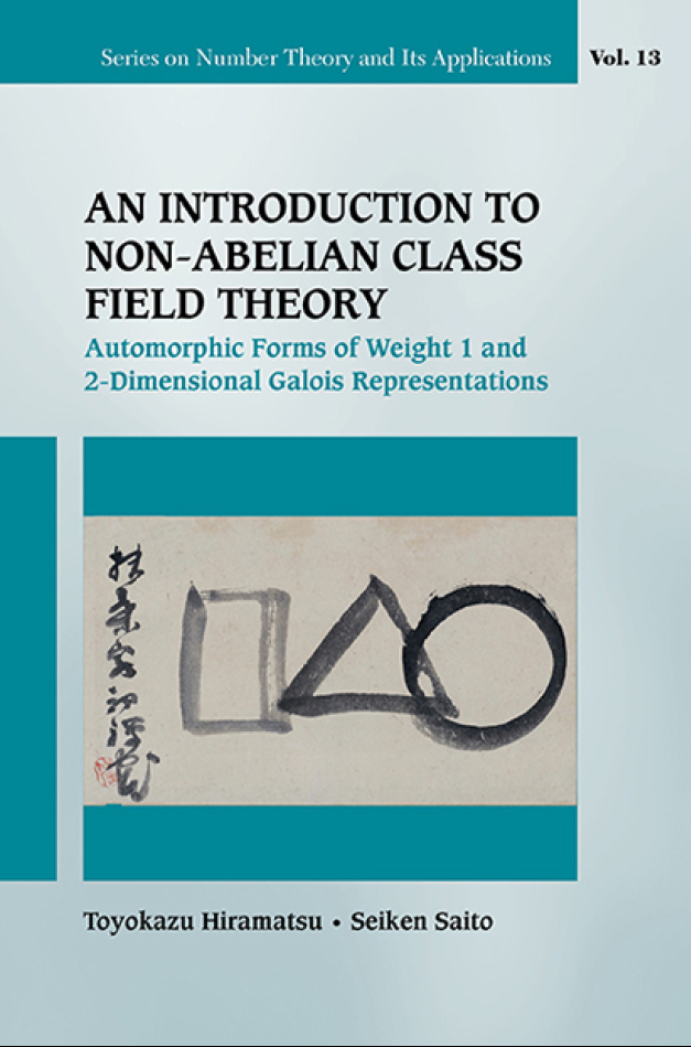 Cover image for INTRODUCTION TO NON-ABELIAN CLASS FIELD THEORY, AN: AUTOMORPHIC FORMS OF WEIGHT 1 AND 2-DIMENSIONAL GALOIS REPRESENTATIONS