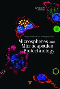 Cover image for Microspheres and Microcapsules in Biotechnology