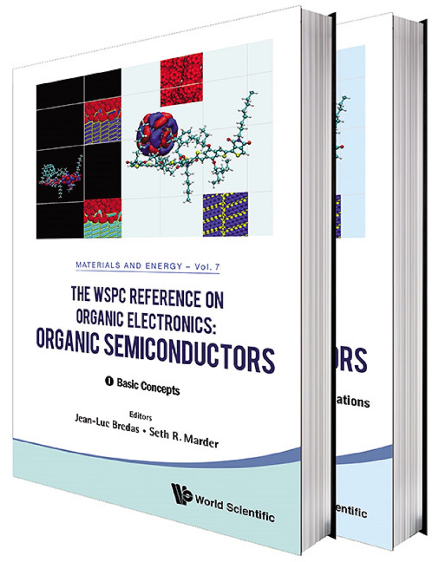 Cover image for WSPC REFERENCE ON ORGANIC ELECTRONICS, THE: ORGANIC SEMICONDUCTORS (IN 2 VOLUMES)