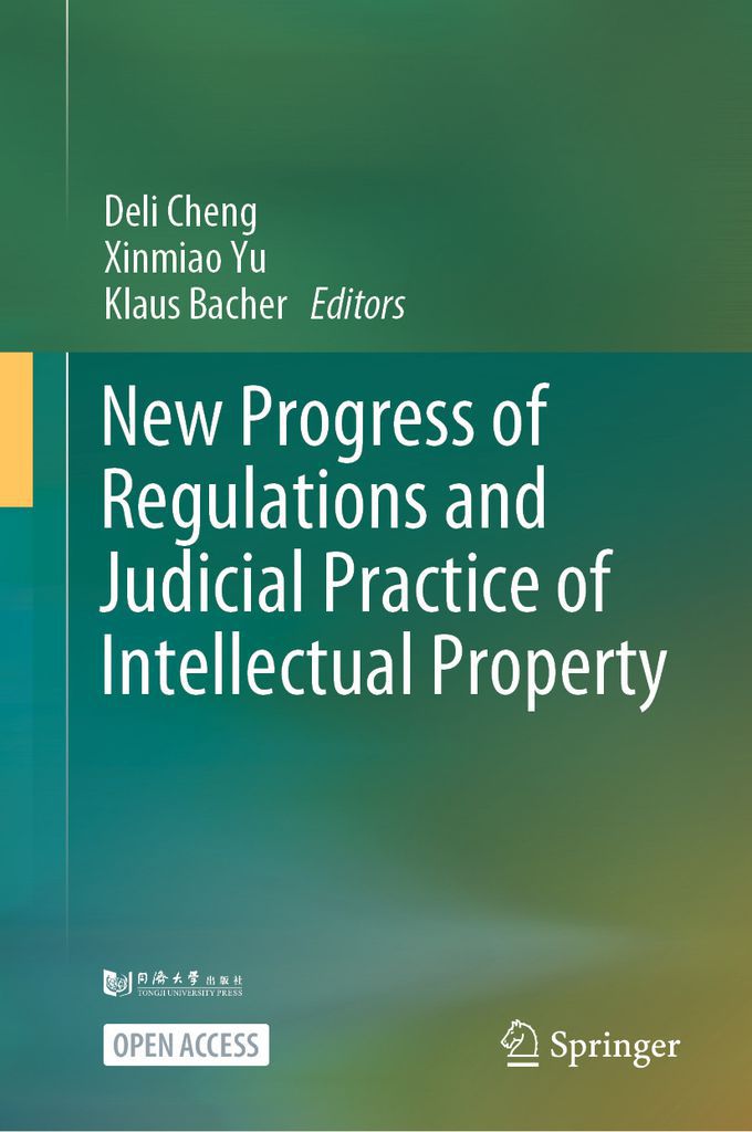 Cover image for New Progress of Regulations and Judicial Practice of Intellectual Property
