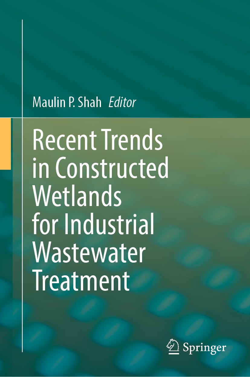 Cover image for Recent Trends in Constructed Wetlands for Industrial Wastewater Treatment
