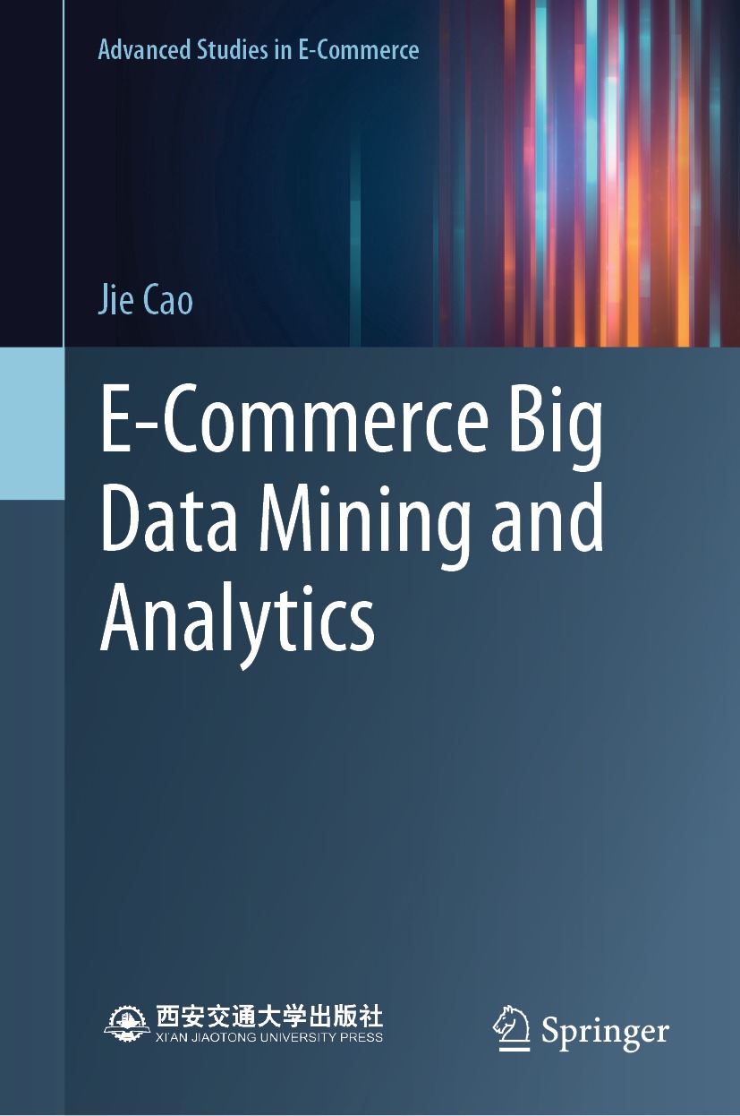 Cover image for E-Commerce Big Data Mining and Analytics