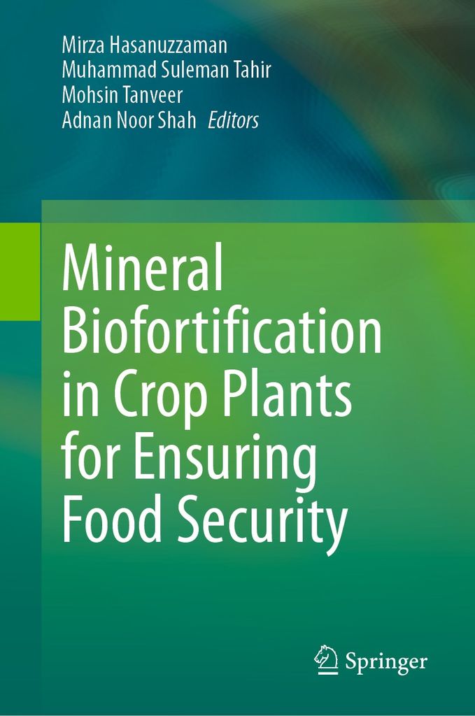Cover image for Mineral Biofortification in Crop Plants for Ensuring Food Security