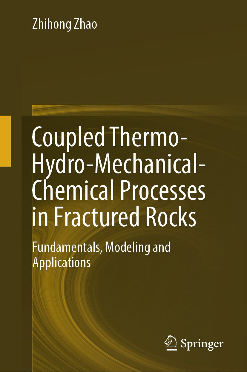 Cover image for Coupled Thermo-Hydro-Mechanical-Chemical Processes in Fractured Rocks