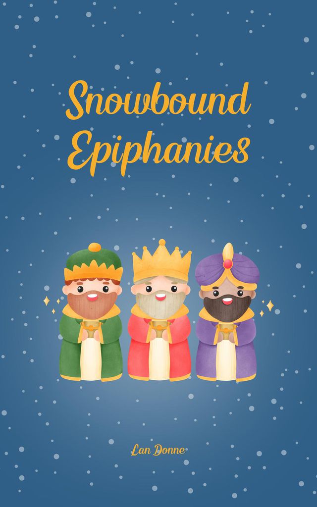 Cover image for Snowbound Epiphanies