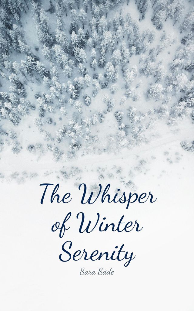 Cover image for The Whisper of Winter Serenity