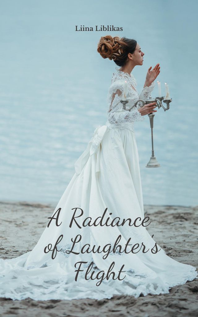 Cover image for A Radiance of Laughter's Flight
