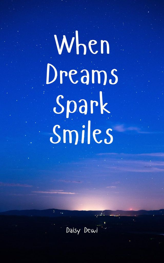 Cover image for When Dreams Spark Smiles