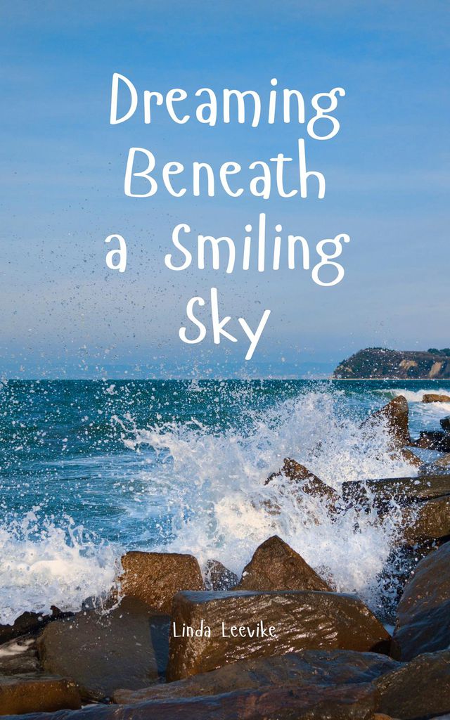 Cover image for Dreaming Beneath a Smiling Sky