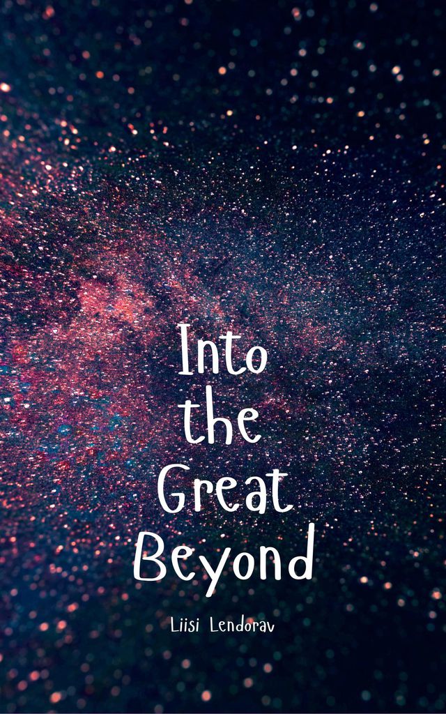 Cover image for Into the Great Beyond