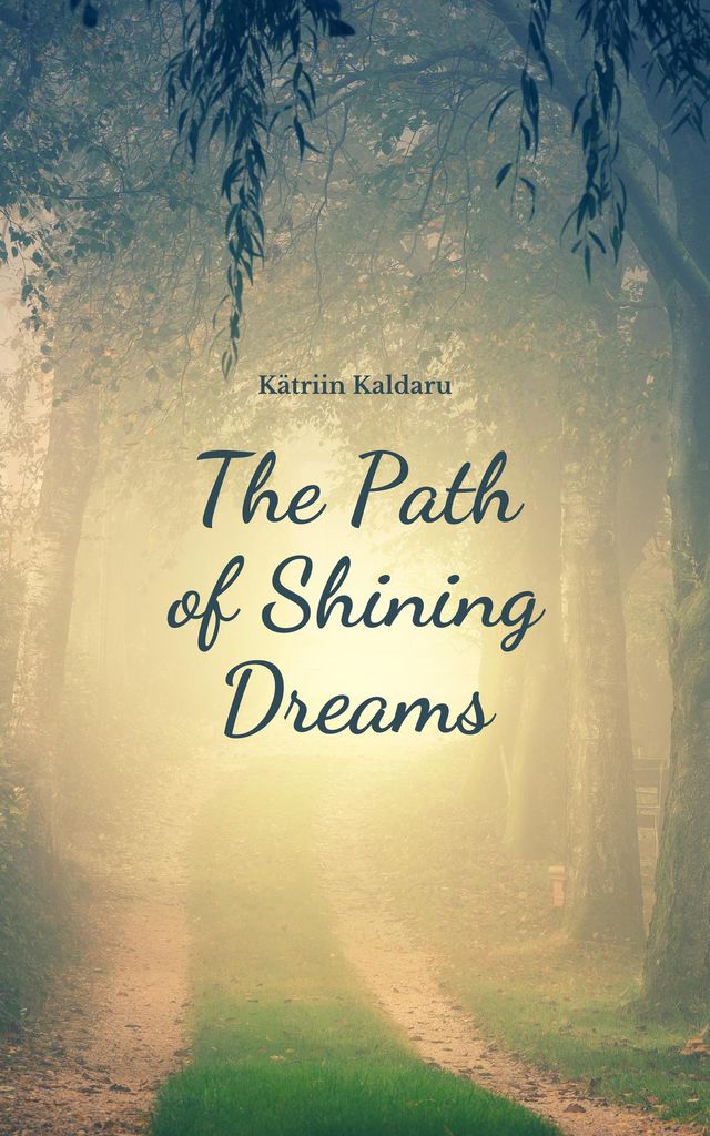 Cover image for The Path of Shining Dreams