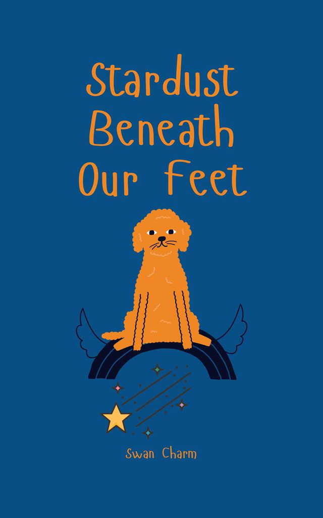 Cover image for Stardust Beneath Our Feet
