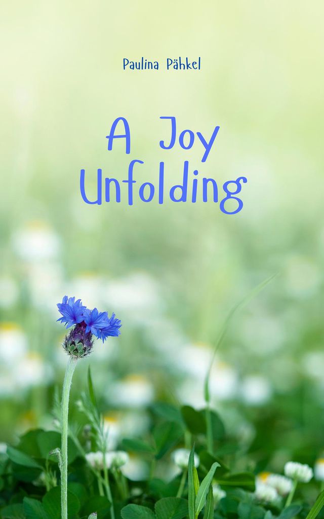 Cover image for A Joy Unfolding
