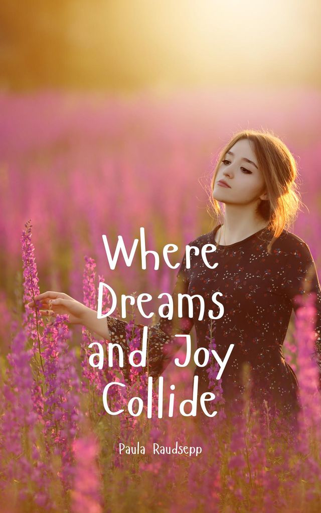 Cover image for Where Dreams and Joy Collide